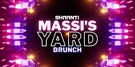 MASSI'S YARD BRUNCH - SAT 27 APRIL - BIRMINGHAM