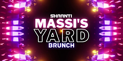 Primaire afbeelding van MASSI'S YARD BRUNCH - SAT 27 APRIL - BIRMINGHAM