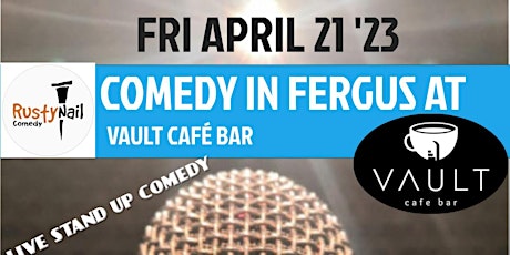 Rusty Nail Comedy in Fergus: Friday April 21st Headliner Drew Behm
