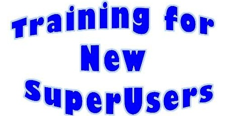 April Training for New CANS/ANSA SuperUsers primary image
