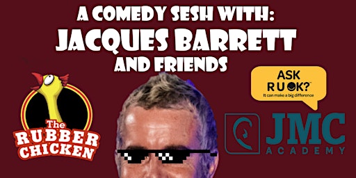A Comedy Sesh With Jacques Barrett and Friends