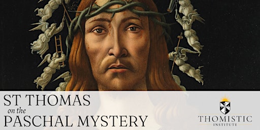 St Thomas on the Paschal Mystery