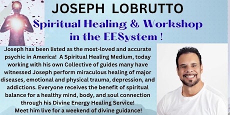Healing Weekend with Joseph LoBrutto- April 21-23 in Delray Beach Florida