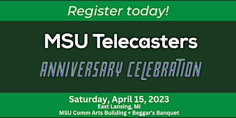 MSU Telecasters Anniversary Celebration
