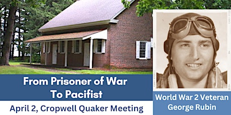 World War 2 Veteran: From Prisoner of War to Pacifist