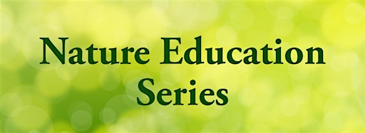 Collection image for Nature Education Series