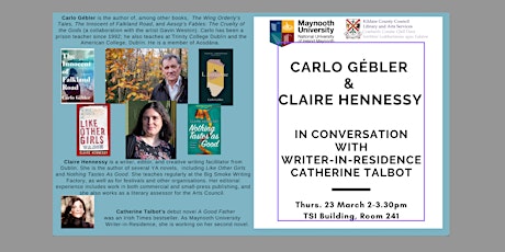 Carlo Gébler & Claire Hennessy with Writer-in-Residence Catherine Talbot