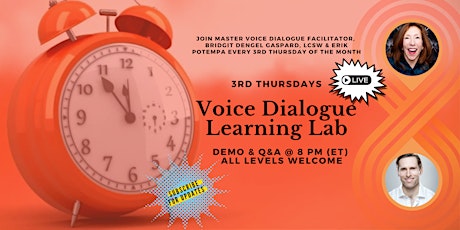 *FREE* 3rd Thursdays Voice Dialogue Learning Lab @ 8 PM (ET)