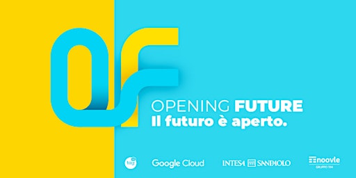 Immagine principale di Opening Future Meetups 2023  | Scale fast on your technology 