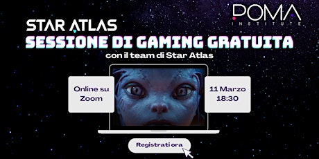 SESSIONE GRATUITA DI GAMING in streaming con il team di Star Atlas