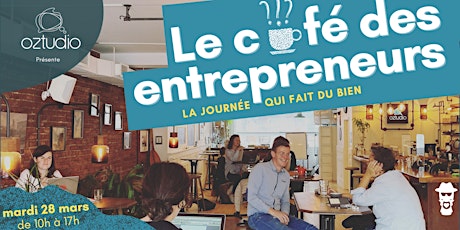 Le Café des Entrepreneur·e·s #7