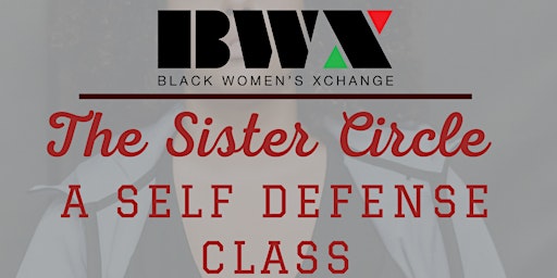 The Sister Circle: A Self Defense Class