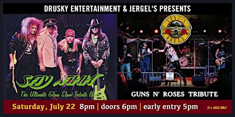 Say Ahh (A Tribute to Poison) & Yinz and Roses (A Tribute to Guns N' Roses)