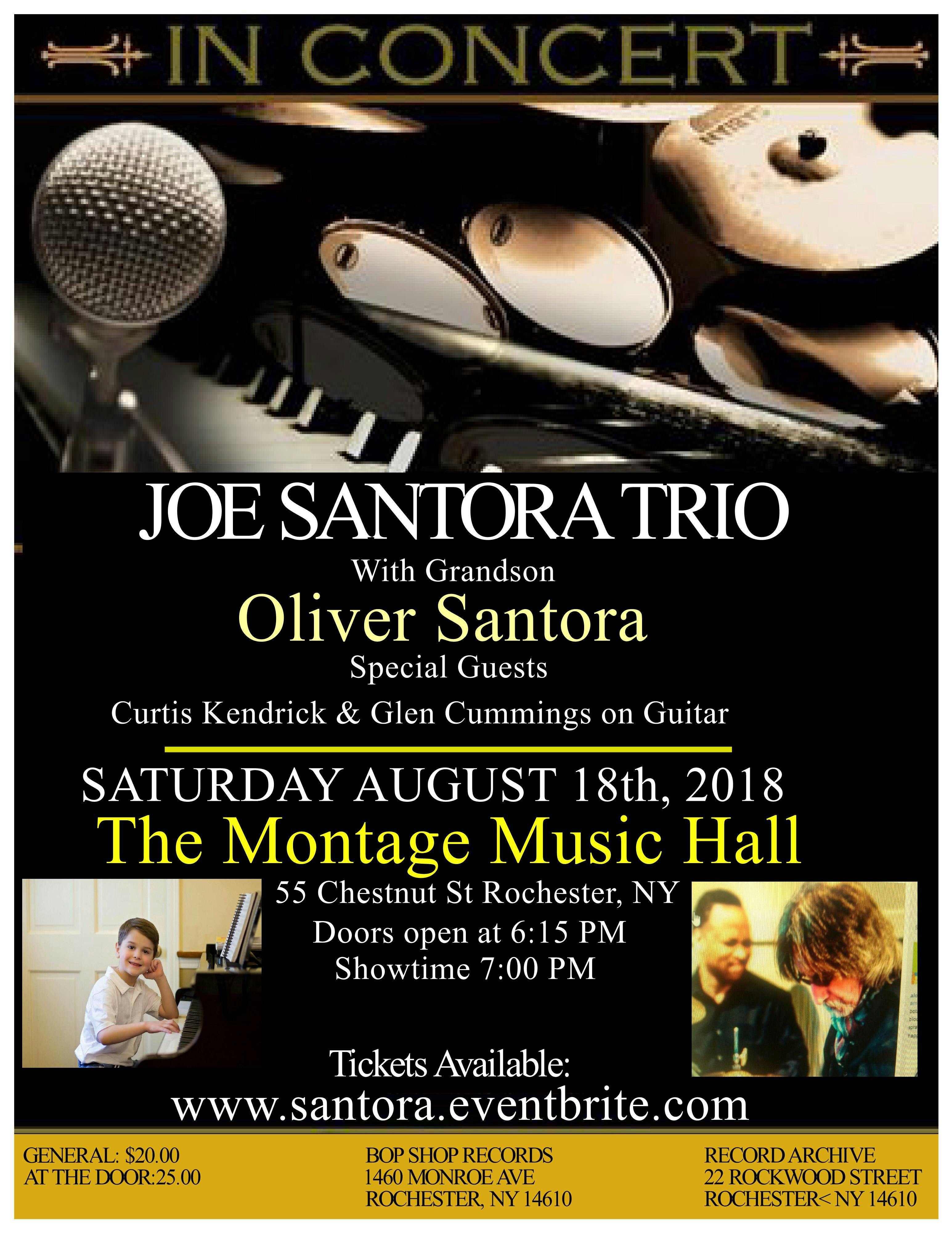 The Joe Santora Trio & Oliver Santora In Concert!