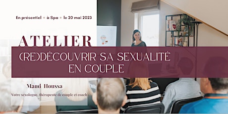 ATELIER - (RE)DÉCOUVRIR SA SEXUALITÉ EN COUPLE