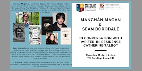 Manchán Magan and Sean Borodale with Writer-in-Residence Catherine Talbot