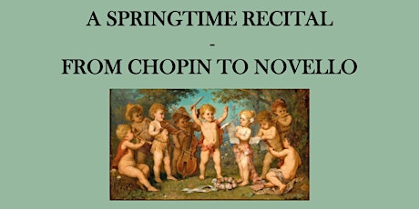 Hauptbild für A Springtime Recital - From Chopin to Novello