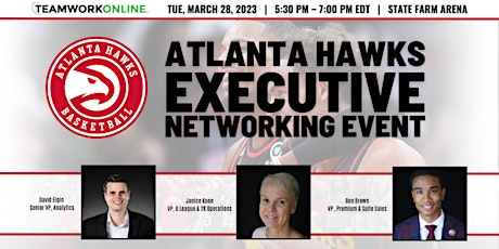 2023 Atlanta Hawks Executive Networking Event (pres. by TeamWork Online)