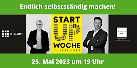 Imagen principal de Startup Woche Düsseldorf: Endlich frei mit guten Gründen.