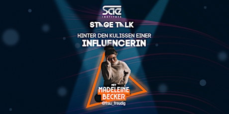 SAE Stage Talk - Hinter den Kulissen einer Influencerin - Frankfurt