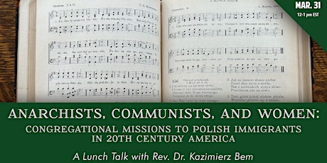 Anarchists, Communists, and Women: A Lunch Talk with Rev. Dr. Kazimierz Bem