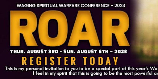 Waging Spiritual Warfare Conference 2023 "ROAR" primary image