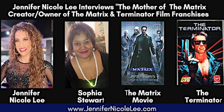 Jennifer Nicole Lee Interviews Sophia Stewart, The Mother of the Matrix!
