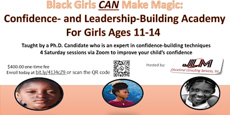 Black Girls CAN Make Magic: Confidence- and Leadership-Building Academy