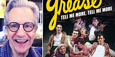 Fifty Years of Grease: An Evening with Producer Ken Waissman
