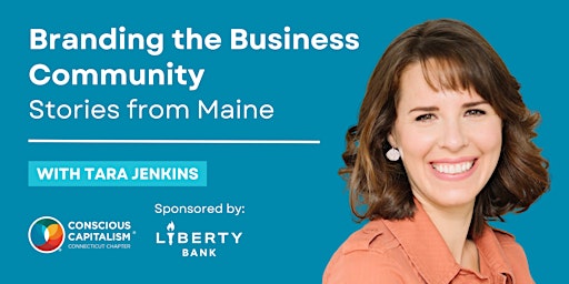 Branding the Business Community: Stories from Maine
