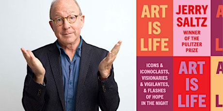 Art Is Life: Art Critic Jerry Saltz and Andrew Goldstein in Conversation