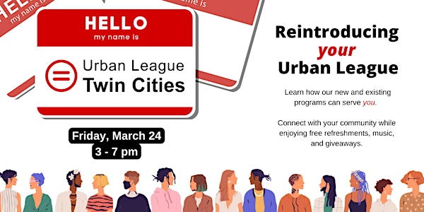Reintroducing YOUR Urban League Twin Cities