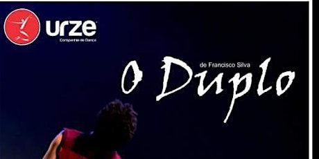 Imagem principal do evento O DUPLO - URZE Companhia de Dança 
