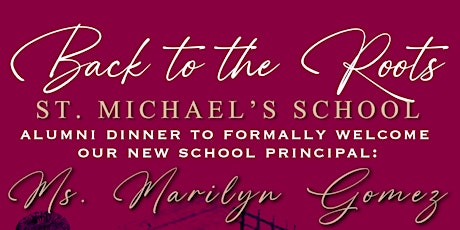 Back to the Roots: St. Michael's School Alumni Dinner