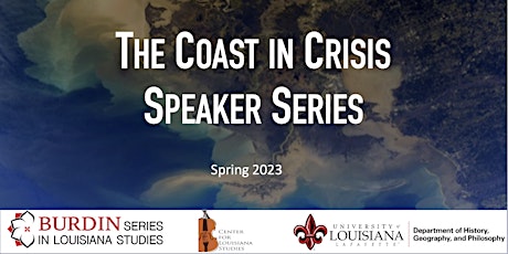 Coast in Crisis Speaker Series