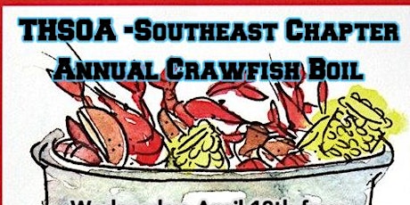 THSOA -Southeast Chapter Annual Crawfish Boil