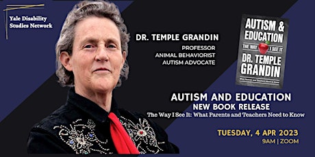 Dr. Temple Grandin: Autism & Education, New Book Release
