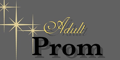 Adult prom
