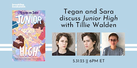 Tegan & Sara: Junior High with Tillie Walden