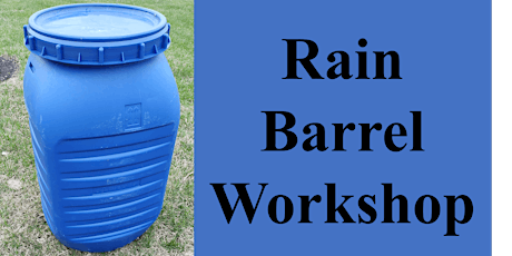 Owensboro Rain Barrel Workshop - Afternoon