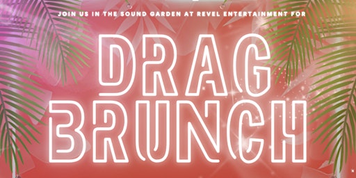 Drag Brunch In The Sound Garden