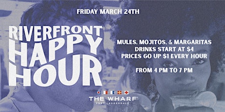 Riverfront Happy Hour at The Wharf FTL