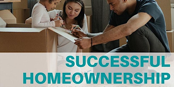 Successful Homeownership- What to know when you own a home