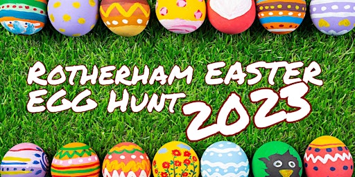 Rotherham Easter Egg Hunt 2023