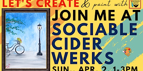 April 2 Paint & Sip at Sociable Cider Werks