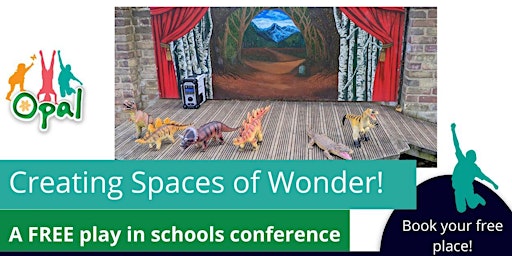 Creating Spaces of Wonder! A play in schools conference primary image