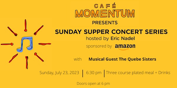 Sunday Supper Concert Series 50th show with The Quebe Sisters