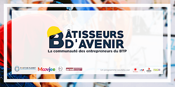 Lancement du programme Bâtisseurs d'Avenir
