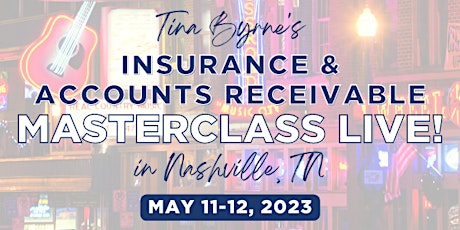 Insurance and Accounts Receivable MasterClass Live in Nashville
