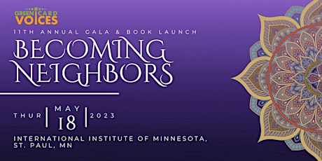 Green Card Voices 11th Annual Gala and Book Launch: Becoming Neighbors